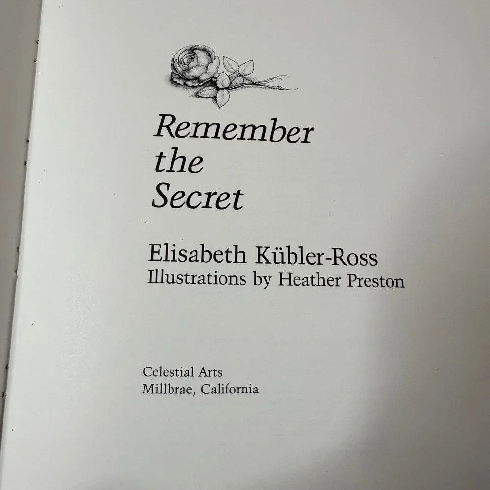 Remember the Secret Elisabeth Kubler Ross Childrens‎ Book Illustrated 1982